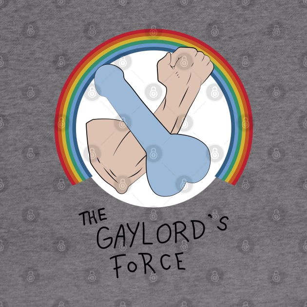 The Gaylord's Force by tvshirts